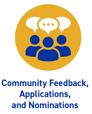 Icon of a group of people underneath says community feedback, applications, and nominations 